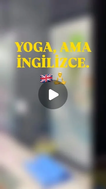 İngilizceyle Yoga: Hareketle Öğrenme Atölyesi